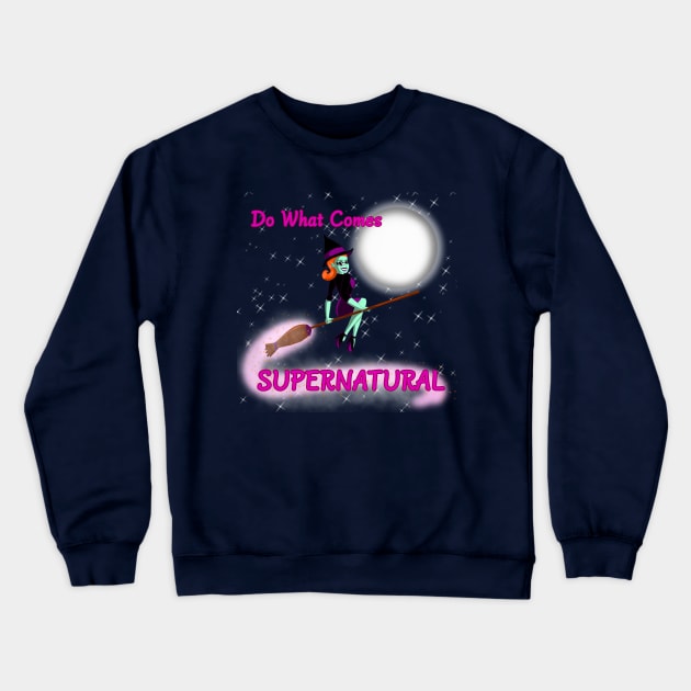 Do What Comes Supernatural - Endora Crewneck Sweatshirt by SMOdell13